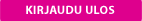 Kirjaudu ulos